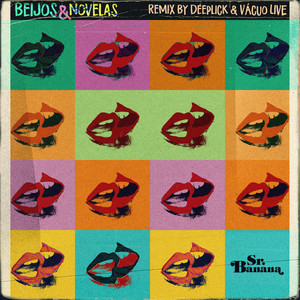 Beijos & Novelas (Remix By Deeplick e Vácuo Live)