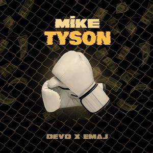 Mıke Tyson (feat. Emaj) [Explicit]