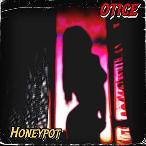 Honey Pot (Explicit)