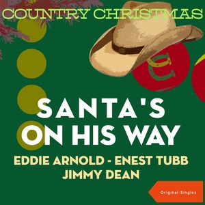 Santa's On His Way (Country Christmas - Original Singles)