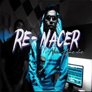 Re-Nacer (Explicit)