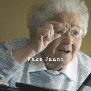 Fake Jaunt (Explicit)