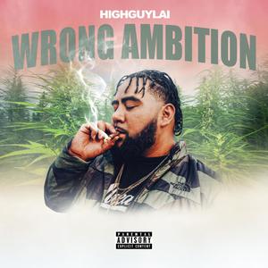 WRONG AMBITION (Explicit)