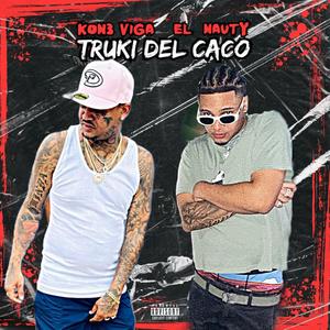 KON3 VIGA X EL NAUTY (TRUKI DEL CACO)