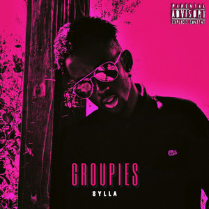 Groupies (Explicit)