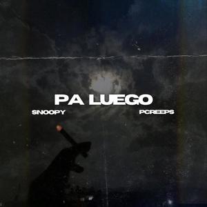 PA LUEGO (feat. Pcreeps)