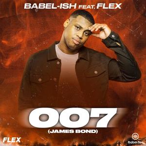 007 (JAMES BOND) (feat. FLEX) (Explicit)