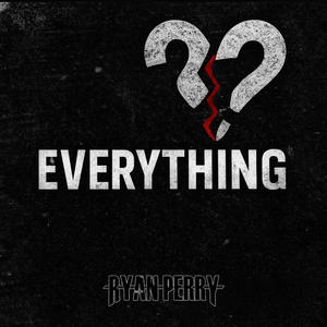 EVERYTHING (Explicit)