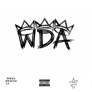 WDA (feat. ddaend & wwex) (Explicit)