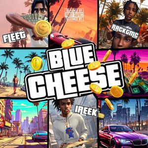 blue cheese (feat. 1reek & fleet) (Explicit)