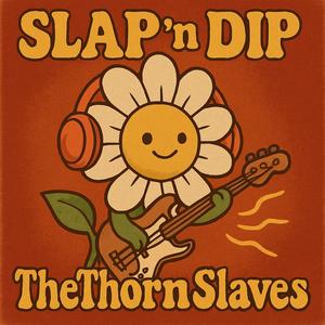 Slap n dip