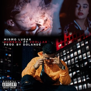 Mismo Lugar (Explicit)