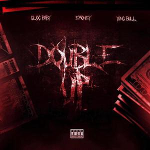 Double Up (feat. Emoney & Yung Bull) [Explicit]