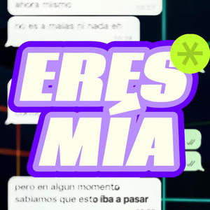 ERES MIA (feat. Yung puro & B chucks)