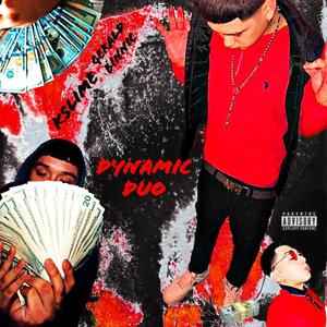 Kslime580 (Dynamic Duo) [Explicit]