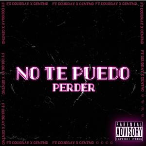 No Te Puedo Perder (feat. Kenjiy) (Explicit)