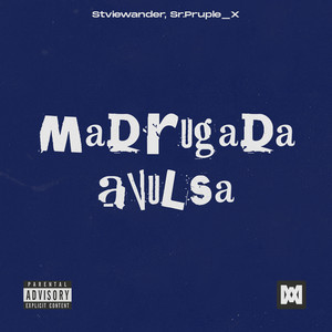 Madrugada Avulsa (Explicit)