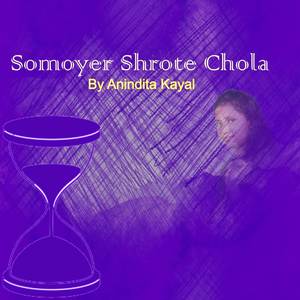 Somoyer Shrote Chola
