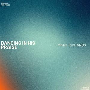 Dancing In His Praise