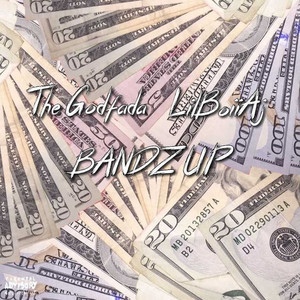 Bandz Up (Explicit)