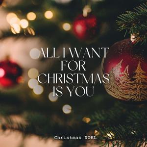 All I Want for Christmas Is You