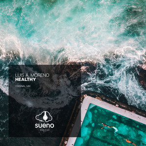 Healthy (Original Mix)