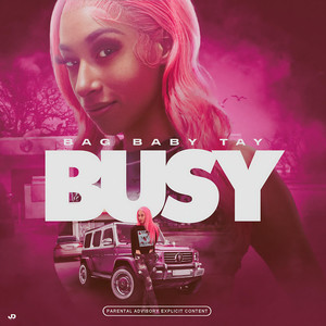 Busy (Explicit)