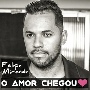 O Amor Chegou (Acústico)