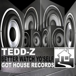 Better Watch Yo'self (Original Mix)