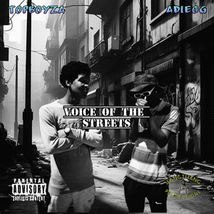 Voice of the Streetz (Explicit)
