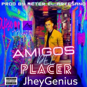 Amigos del Placer (Explicit)