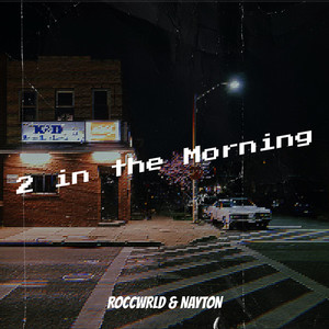 2 in the Morning (Explicit)