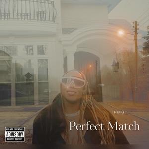 Perfect Match (Explicit)