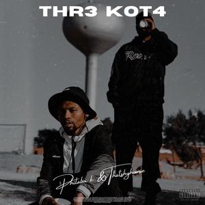 THR3 KOT4 (Explicit)