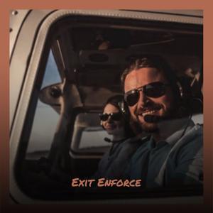 Exit Enforce