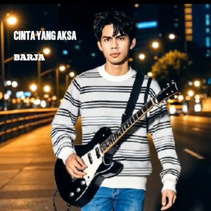 Cinta yang aksa