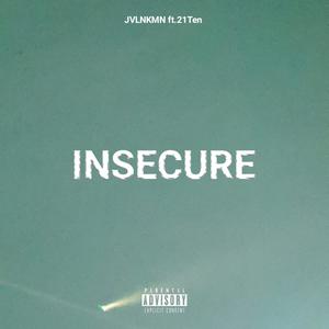 Insecure (Explicit)