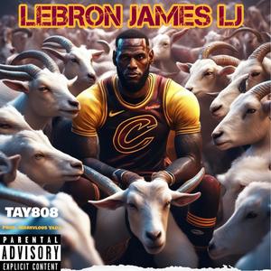 Lebron James LJ (Explicit)