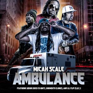 Ambulance (feat. Young Buck, Yukmouth & Lil' Flip) [Explicit]