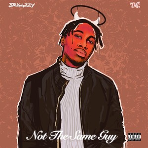 Not the Same Guy (Explicit)