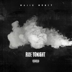 Ride Tonight (Explicit)