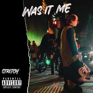 was it me (Explicit)