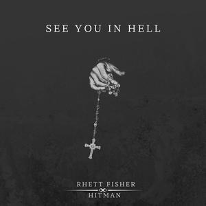See You In Hell (feat. Hitman) (Acoustic)
