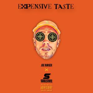 Expensive Taste (SOULSTATE remix) [Explicit]