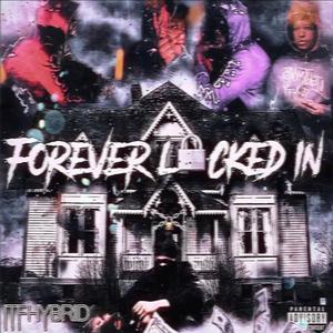 Forever Locked In (Explicit)