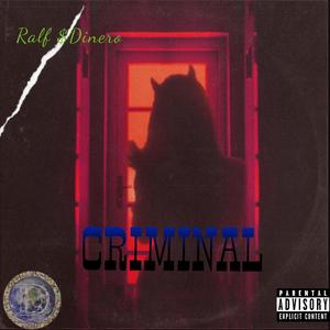 Criminal (Explicit)