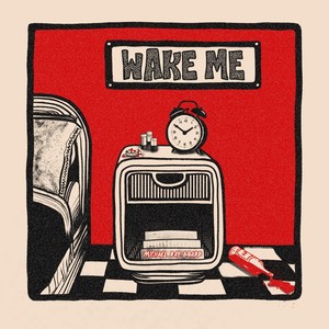 Wake Me