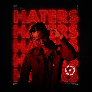 HATERS (Explicit)