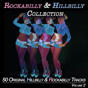 rockabilly & hillbilly collection,vol.1 - 50 original hillbilly & rockabilly songs