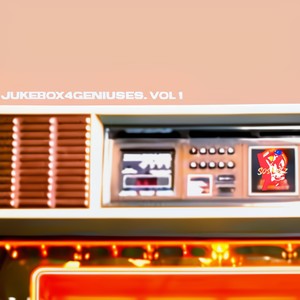 JUKEBOX4GENIUSES. VOL 1 (Explicit)